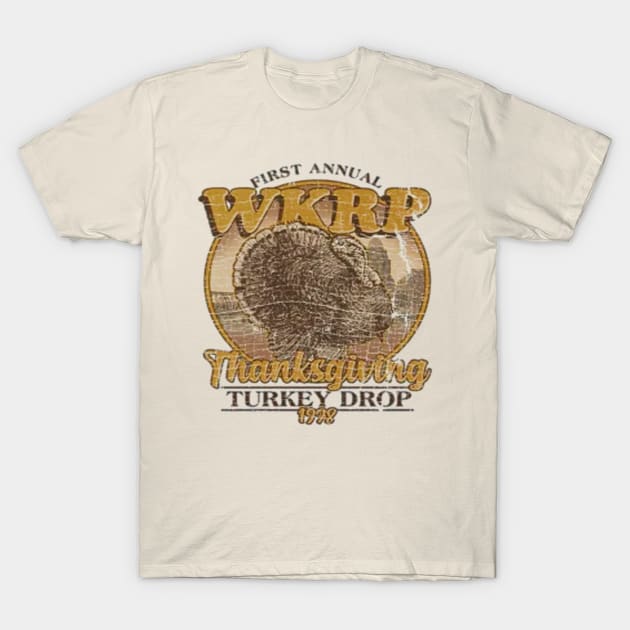 First Annual WKRP Thanksgiving Day Turkey Drop Gift Idea T-Shirt by Gunung Rinjani